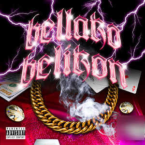 Bellako Belicon (Explicit)