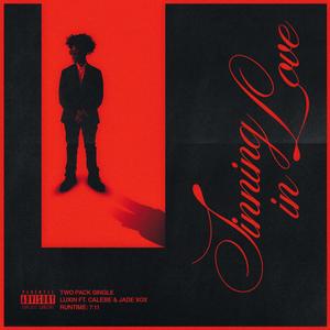 Sinning In Love FTG (feat. Jade xox) (Explicit)