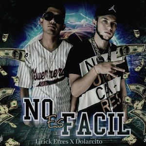 No Es Fácil