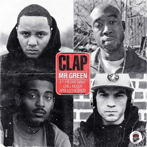 Clap (feat. Freddie Gibbs, Chill Moody & Apollo The Great) - Single [Explicit]