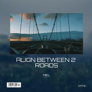 Align Between 2 Roads (Explicit)