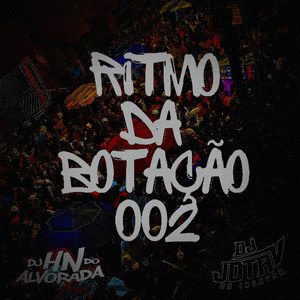 Ritmo Da Botaçao 002 (Explicit)