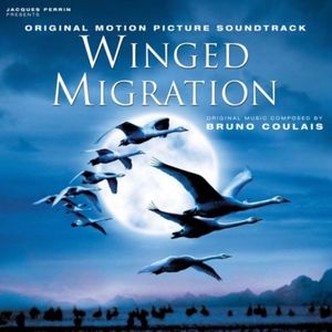 Winged Migration (Original Motion Picture Soundtrack)