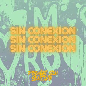 Poemas Sin Sentido Cuatro