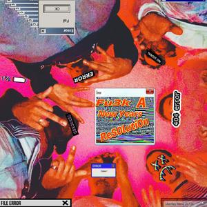 Fu3k New Years (Explicit)