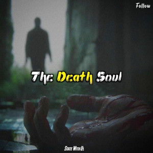 Awlad Hossen Eshan - The Death Soul