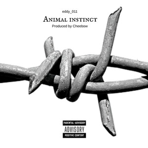 Animal Instinct (Explicit)