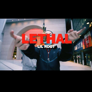 Lethal (Explicit)