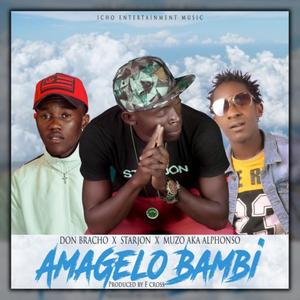 Ama Ngelo Bambi (feat. Muzo & Don Bracho)