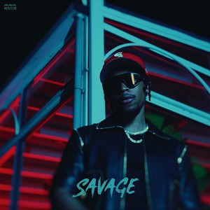 Savage (Explicit)