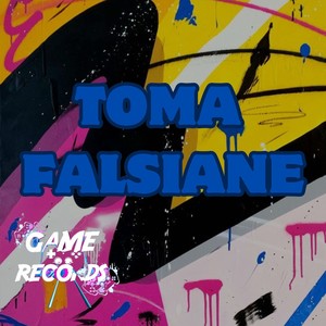 Toma Falsiane (Explicit)