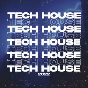 Tech House 2022, Vol.1 (Explicit)