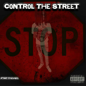 Control The Traffic (Remix) [Explicit]