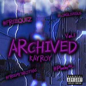 KayRoy Archived, Vol. 1 (Explicit)