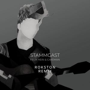 Stammgast (Rokston Remix)