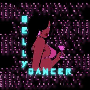 Belly Dancer (HYPERTECHNO)