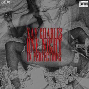 One Night In Perfections (Explicit)