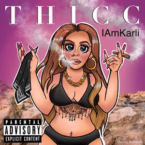 THICC (Explicit)