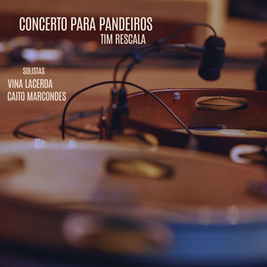 Concerto para Dois Pandeiros e Orquestra de Cordas Brasileiras - Frevo - 3 Movimento