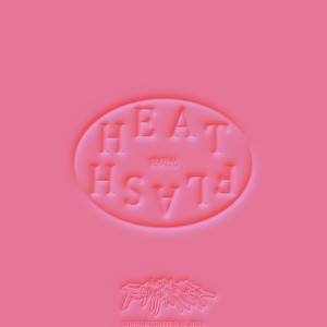 Heat Flash (Explicit)