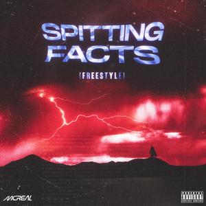 Spitting Facts (Freestyle)