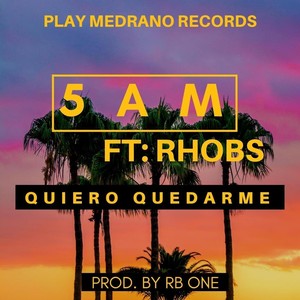 Quiero Quedarme(feat. Rhobs)