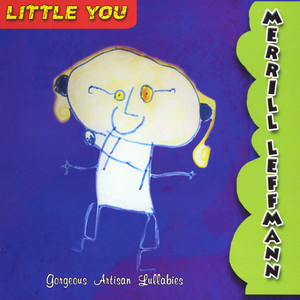 Little You - Gorgeous Artisan Lullabies