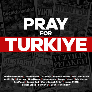 Pray For Turkıye (Explicit)