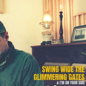 Swing Wide The Glimmering Gates