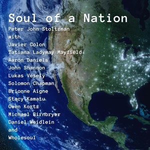 Soul of a Nation (feat. Javier Colon & Tatiana Ladymay Mayfield)