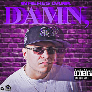 Damn, Damn (Explicit)