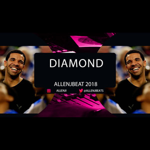 “Diamond” (Prod. By AllenJ)