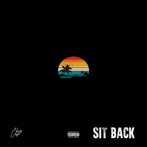 Sit Back (Explicit)