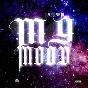 my mood (Explicit)