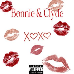 Bonnie & Clyde (Explicit)