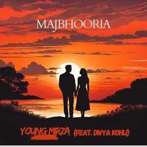 Majbhooria (feat. Divya Kohli)