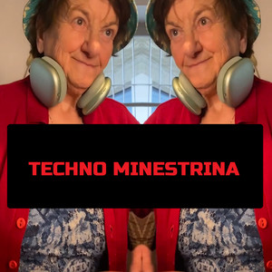 Techno Minestrina