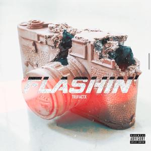 Flashin (Explicit)