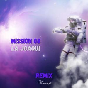 mission 8 remake la joaqui