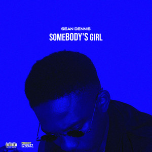 Somebody's Girl (Explicit)