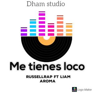 Me tienes loco (feat. Liam Aroma) (Explicit)