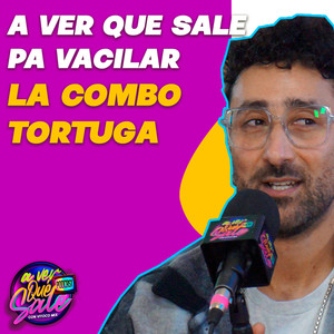 Pa´ Vacilar: La Combo Tortuga