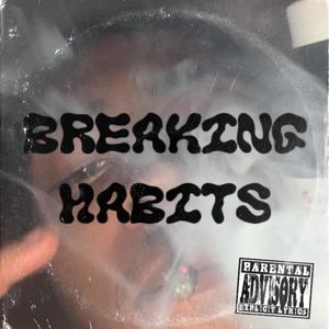 Breaking Habits (Explicit)