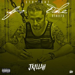 Straight from the Streets (Explicit)