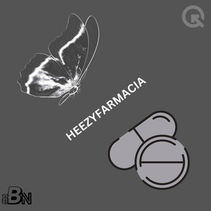 HeezyFarmacia (Explicit)