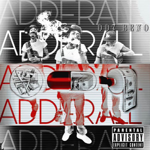 Adderall (Explicit)