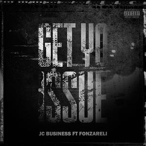 Get Yo Issue (feat. Fonzareli) [Explicit]