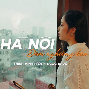 Hà Nội Đêm Nghiêng Bão