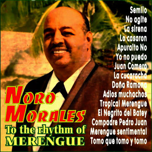 To The Rhythm Of Merengue With Noro Morales