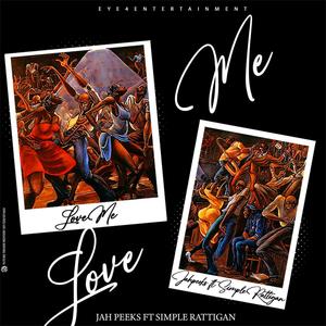 Love Me (feat. Simple Rattigan)